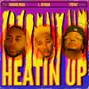 L. Dejuan, George.Rose & TeeJay - Heatin' Up - Single